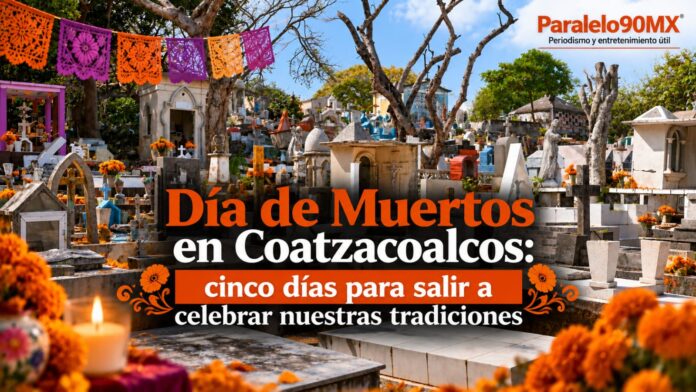 Día de Muertos en Coatzacoalcos: cinco días para salir a celebrar nuestras tradiciones